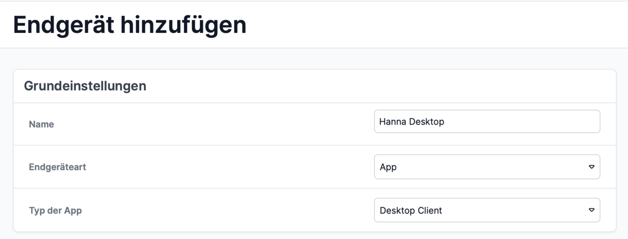 Grundeinstellungen zum Hinzuf&uuml;gen eines Enger&auml;tes mit Namen, Art und Typ der App 
